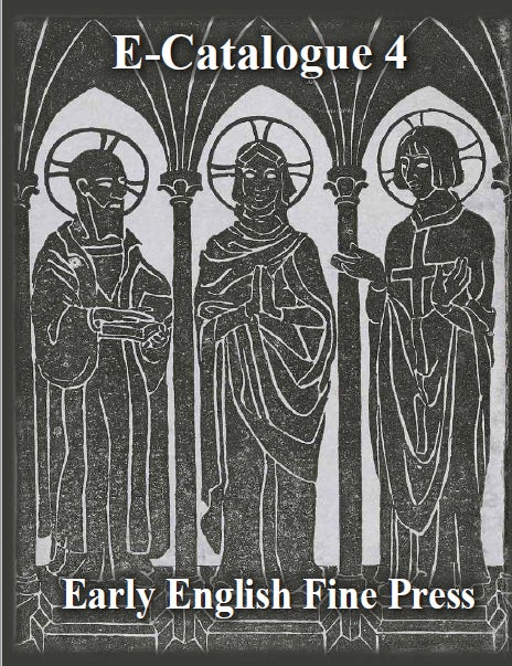 E-Catalogue 04 - Early English Fine Press.