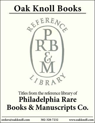  Titles from the reference library of Philadelphia Rare Books & Manuscripts Co.