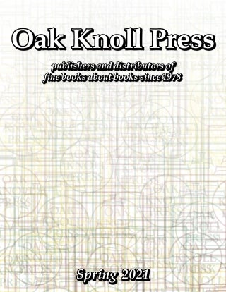 New Oak Knoll Press Catalogue! Spring/Summer 2021