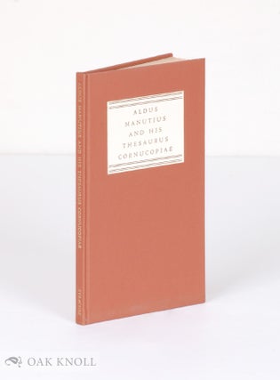 Order Nr. 49 ALDUS MANUTIUS AND HIS THESAURUS CORNUCOPIAE OF 1496