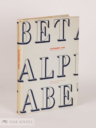ALPHABET. INTERNATIONAL ANNUAL OF LETTERFORMS. VOLUME ONE. R. S Hutchings.