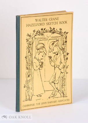 Order Nr. 1719 WALTER CRANE HAZELFORD SKETCH BOOK A SAMPLER WITH AUTOBIOGRAPHICAL NOTES FROM THE...