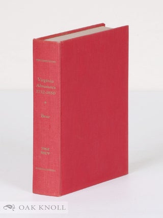 Order Nr. 193 CHECKLIST OF VIRGINIA ALMANACKS 1732-1850. James A. Bear, Mary Caperton