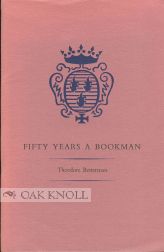 FIFTY YEARS A BOOKMAN. Theodore Besterman.