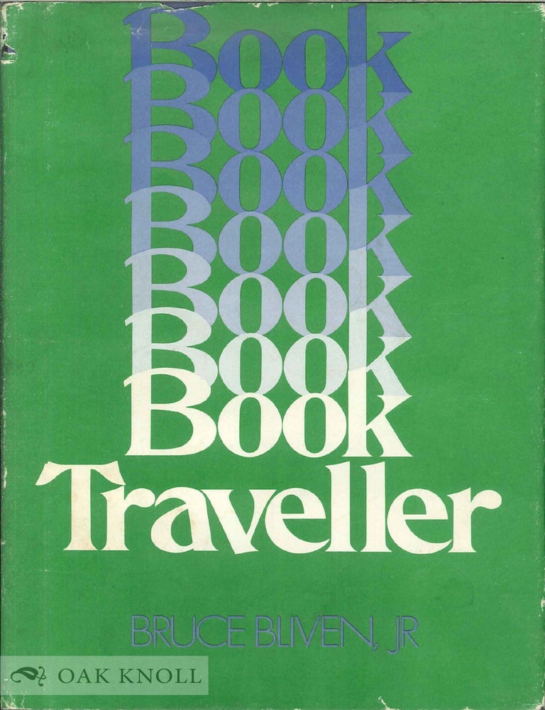 Order Nr. 507 BOOK TRAVELLER. Bruce Bliven.