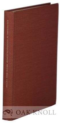 Order Nr. 524 BIBLIOGRAPHY OF SEVENTEENTH CENTURY FRENCH PROSE FICTION. R. W. Baldner
