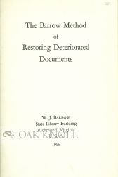 Order Nr. 638 THE BARROW METHOD OF RESTORING DETERIORATED DOCUMENTS. W. J. Barrow
