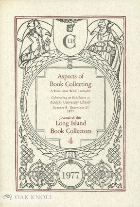 Order Nr. 714 ASPECTS OF BOOK COLLECTING A HANDBOOK WITH EXAMPLES, CELEBRATING AN EXHIBITION AT...