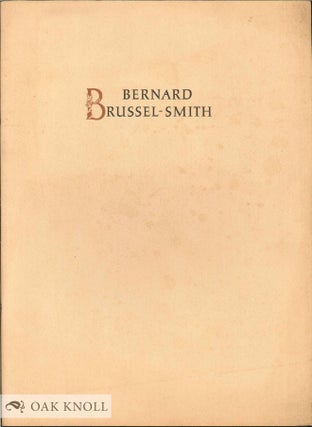 Order Nr. 944 BERNARD BRUSSEL-SMITH AN EXHIBITION OF WOOD ENGRAVINGS. With Appreciations by John...