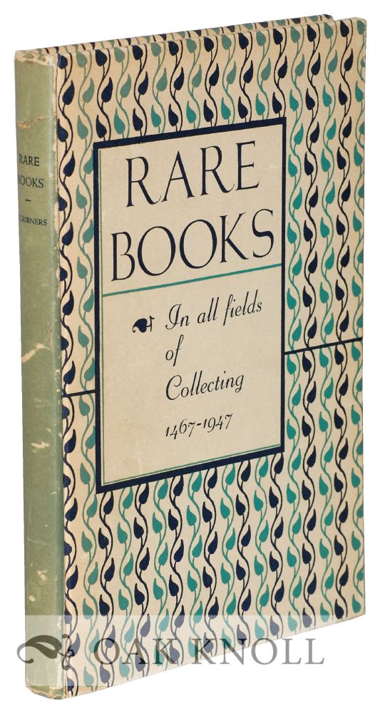Order Nr. 997 SELECTIONS FROM SCRIBNER'S STOCK OF RARE BOOKS. 135.