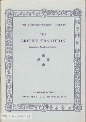 Order Nr. 1039 THE BRITISH TRADITION ILLUSTRATED IN HISTORICAL DOCUMENTS, AUTOGRAPH AND...