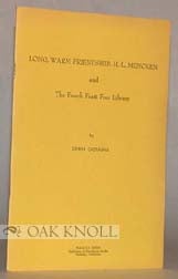 Order Nr. 1176 LONG, WARM FRIENDSHIP: H.L. MENCKEN AND THE ENOCH PRATT FREE LIBRARY. Edwin Castagna