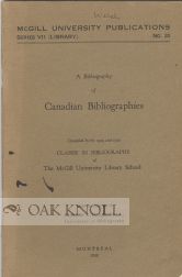 BIBLIOGRAPHY OF CANADIAN BIBLIOGRAPHIES. Marion V. Higgins.