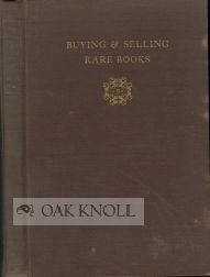 Order Nr. 1276 BUYING & SELLING RARE BOOKS. Morris H. Briggs
