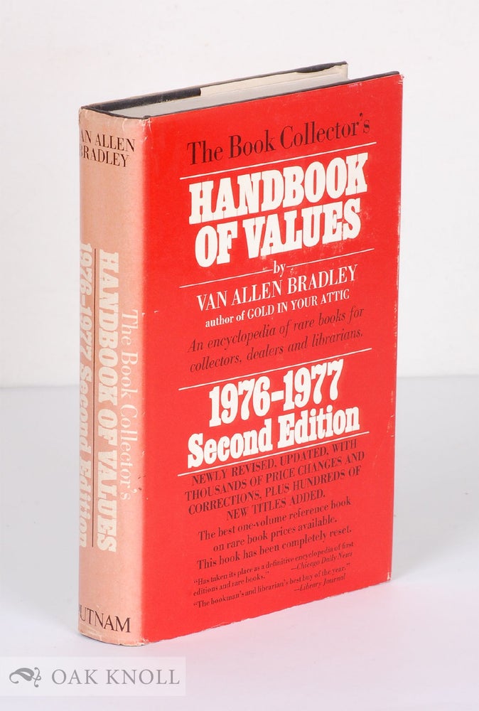 Order Nr. 1297 THE BOOK COLLECTOR'S HANDBOOK OF VALUES, 1976-1977. Van Allen Bradley.