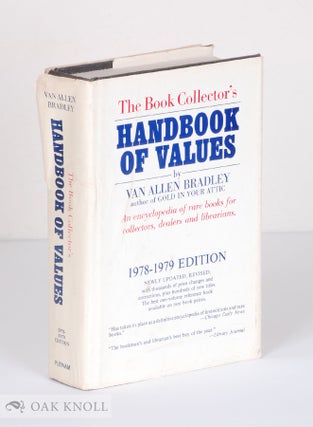 BOOK COLLECTOR'S HANDBOOK OF VALUES, 1978-1979. Van Allen Bradley.