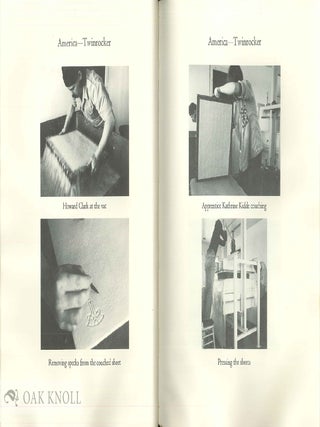 THE PAPER MAKER, A SURVEY OF LESSER-KNOWN HAND PAPER MILLS IN EUROPE AND NORTH AMERICA AND AN ACCOUNT OF A UNIQUE PUBLICATION, WITH A SELECTIVE INDEX.
