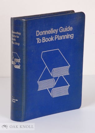 Order Nr. 1589 DONNELLEY GUIDE TO BOOK PLANNING A NEW CONCEPT IN BOOK PRODUCTION