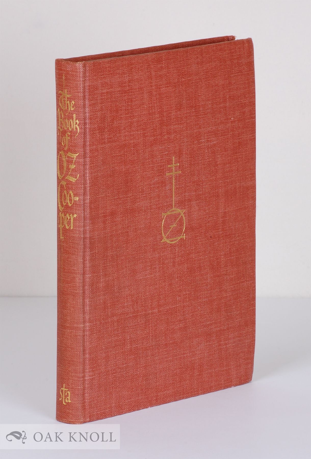 BOOK OF OZ COOPER AN APPRECIATION OF OSWALD BRUCE COOPER; WITH