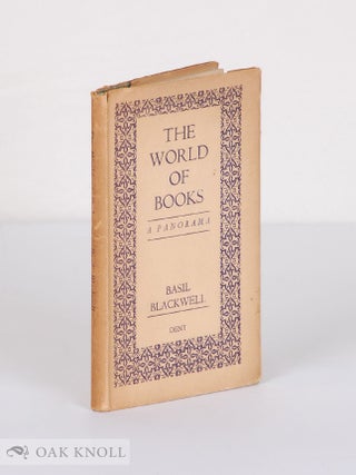 Order Nr. 2072 THE WORLD OF BOOKS, A PANORAMA. Basil Blackwell