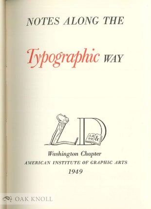 NOTES ALONG THE TYPOGRAPHIC WAY