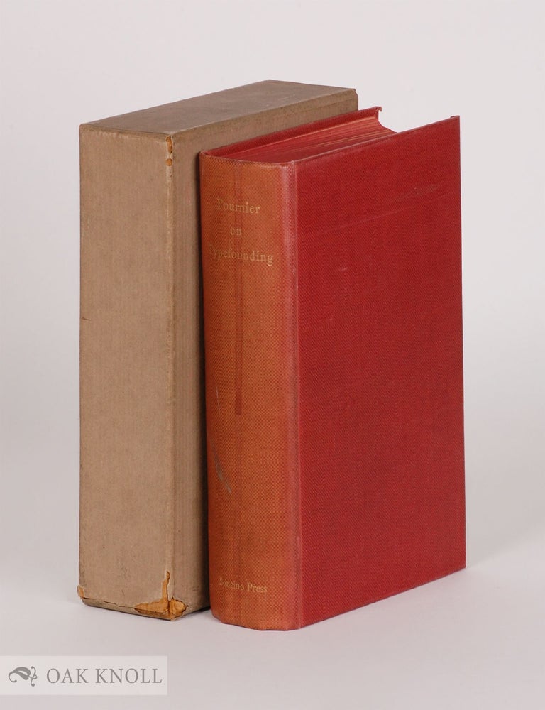 Order Nr. 2220 FOURNIER ON TYPEFOUNDING THE TEXT OF THE MANUAL TYPOGRAPHIQUE (1764-1766) TRANSLATED INTO ENGLISH AND EDITED WITH NOTES BY HARRY CARTER. Simon Pierre Fournier.