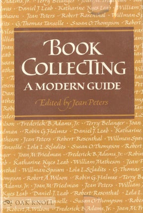 Order Nr. 2497 BOOK COLLECTING, A MODERN GUIDE. Jean Peters