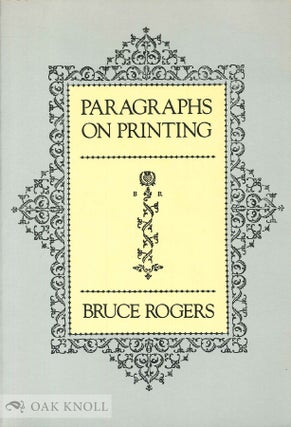 Order Nr. 2521 PARAGRAPHS ON PRINTING. Bruce Rogers