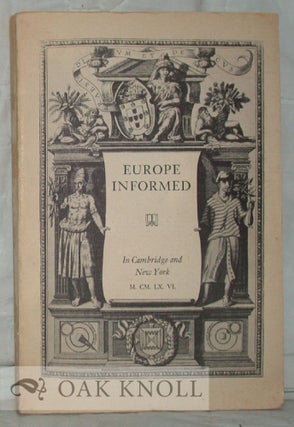 Order Nr. 2678 EUROPE INFORMED, AN EXHIBITION OF EARLY BOOKS ... WITH THE EAST