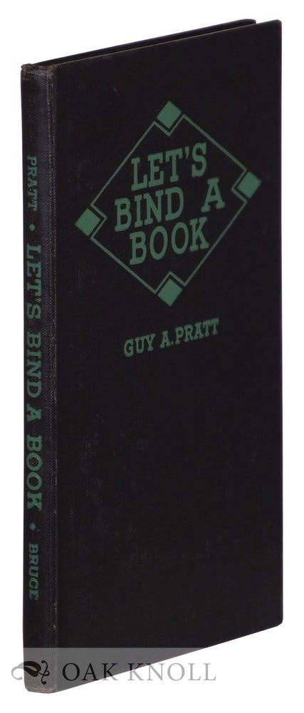 Order Nr. 2753 LET'S BIND A BOOK. Guy A. Pratt.