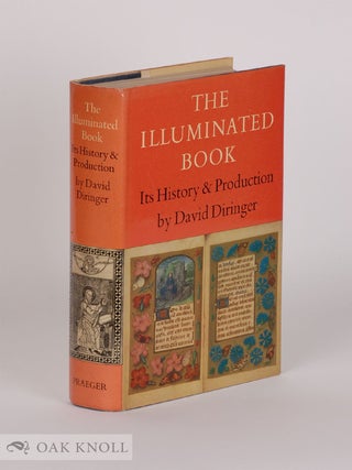 Order Nr. 2776 THE ILLUMINATED BOOK, ITS HISTORY AND PRODUCTION. David Diringer