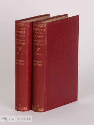 Order Nr. 2886 ENGLISH BOOKS, 1475-1900, A SIGNPOST FOR COLLECTORS. Charles J. Sawyer, F J....