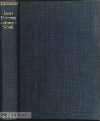 ESSAYS HONORING LAWRENCE C. WROTH