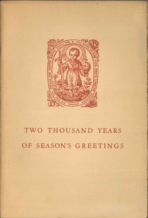 Order Nr. 3018 TWO THOUSAND YEARS OF SEASON'S GREETINGS AN ALBUM OF HOLIDAY CARDS AND THEIR...