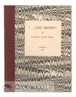 Order Nr. 3152 AND BROWN, A CHRONICLE OF B.F. STEVENS & BROWN. Lawrence Clark Powell