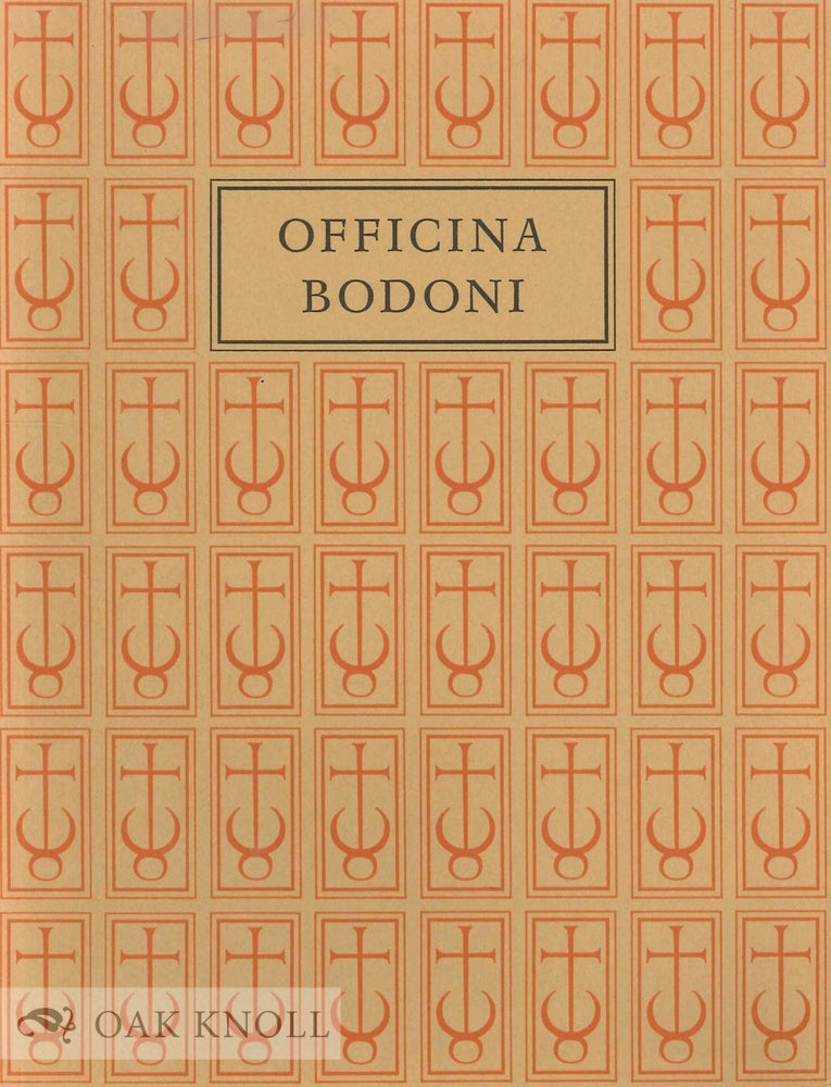 Order Nr. 3228 THE OFFICINA BODONI, MONTAGNOLA, VERONA; BOOKS PRINTED BY GIOVANNI MARDERSTEIG ON THE HAND PRESS 1923-1977. John Barr.