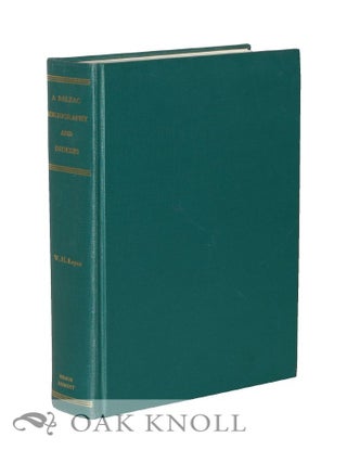 Order Nr. 3648 BALZAC BIBLIOGRAPHY WRITINGS RELATIVE TO THE LIFE AND WORKS OF HONORE DE BALZAC....