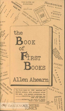 Order Nr. 3743 THE BOOK OF FIRST BOOKS. Allen Ahearn