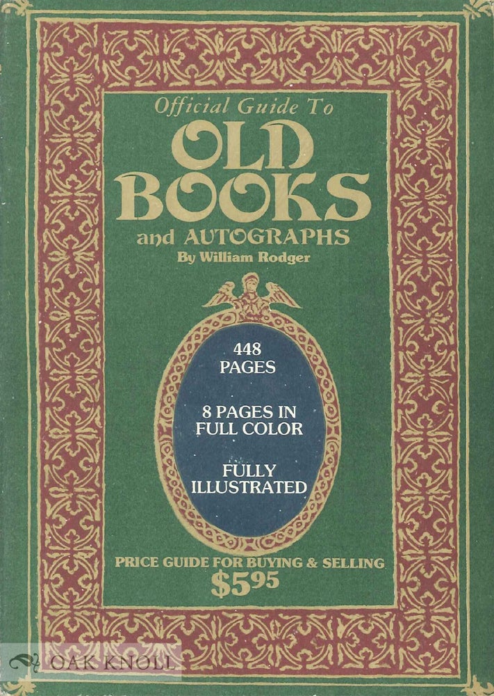 Order Nr. 3929 OFFICIAL GUIDE TO OLD BOOKS. William Rodger.