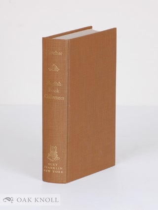 Order Nr. 3986 ENGLISH BOOK COLLECTORS. William Younger Fletcher