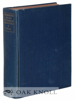 Order Nr. 4220 ADVERTISING AND ITS MECHANICAL PRODUCTION. Carl Richard Greer