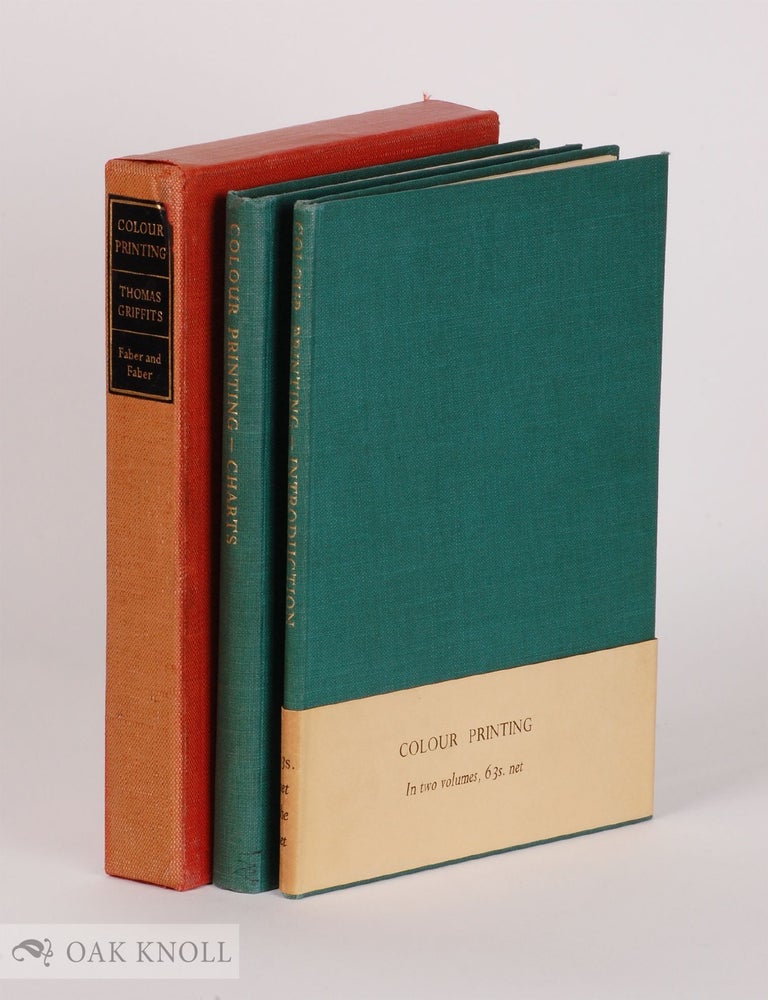 Order Nr. 4231 COLOUR PRINTING, A PRACTICAL DEMONSTRATION OF COLOUR PRINTING BY LETTERPRESS, PHOTO-OFFSET LITHOGRAPHY, AND DRAWN LITHOGRAPHY, WITH ILLUSTRATIONS DEMONSTRATING ALTERNATIVE METHODS OF PRODUCTION AND INCLUDING A COMPREHENSIVE COLOUR CHART. Thomas E. Griffits.
