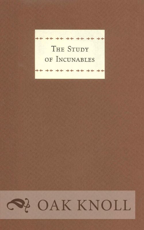 Order Nr. 4239 THE STUDY OF INCUNABLES, PROBLEMS AND AIMS. Ernst Schulz.