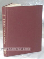 Order Nr. 4288 THE BOOK MAKERS OF OLD BIRMINGHAM, AUTHORS, PRINTERS AND BOOKSELLERS. Joseph Hill