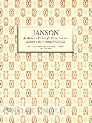 Order Nr. 4295 JANSON, AN AUTHENTIC REVIVAL OF A CLASSIC BOOK FACE ADAPTED TO THE MONOTYPE. Lanston
