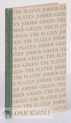 Order Nr. 4307 A HISTORY OF THE PLATEN JOBBER. Ralph Green