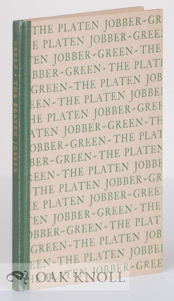 Order Nr. 4307 A HISTORY OF THE PLATEN JOBBER. Ralph Green.