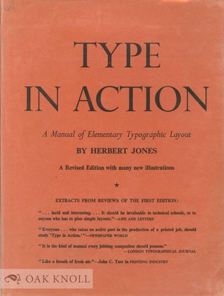 TYPE IN ACTION, A MANUAL OF ELEMENTARY TYPOGRAPHIC LAY-OUT. Herbert Jones.