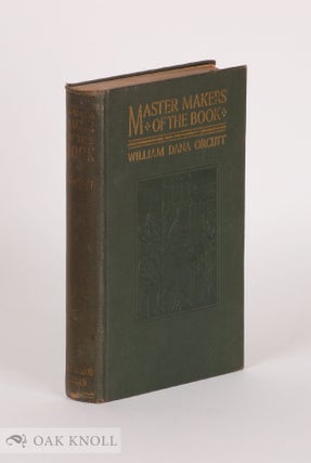Order Nr. 4422 MASTER MAKERS OF THE BOOK BEING A CONSECUTIVE STORY OF THE BOOK FROM A CENTURY...