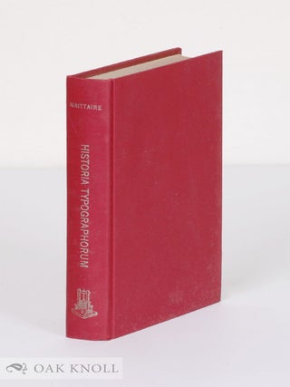 Order Nr. 4464 HISTORIA TYPOGRAPHORUM ALIQUOT PARISIENSIUM VITAS ET LIBROS COMPLECTENS. Michael...